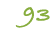 93