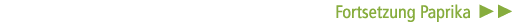 Fortsetzung Paprika ￼ ￼