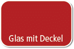 Glas mit Deckel