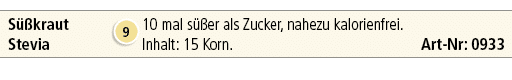 S kraut Stevia,￼,10 mal s  er als Zucker, nahezu kalorienfrei. Inhalt: 15 Korn. Art Nr: 0933