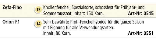 Zefa Fino,￼,Knollenfenchel, Spezialsorte, schossfest f r Fr hjahr und Sommeraussaat. Inhalt: 150 Korn. Art Nr: 0545,O...