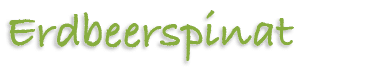 Erdbeerspinat