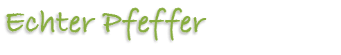 Echter Pfeffer